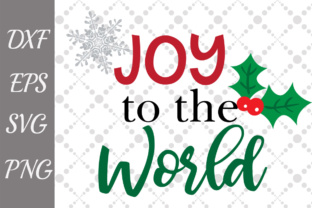 Joy to the World Svg, Christmas Svg
