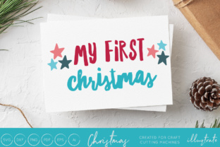 My First Christmas - Christmas SVG Cut File