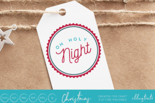 Oh Holy Night - Christmas SVG Cut File for Crafts